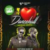 4 The Love of Dancehall “100% Dancehall/Reggae”
