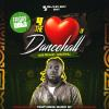 4 The Love of Dancehall “100% Dancehall/Reggae”
