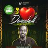 4 The Love of Dancehall “100% Dancehall/Reggae”