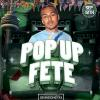 POP-UP FETE- Volume 2