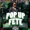 POP-UP FETE- Volume 2