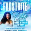 FROSTBITE FETE❄️🥶