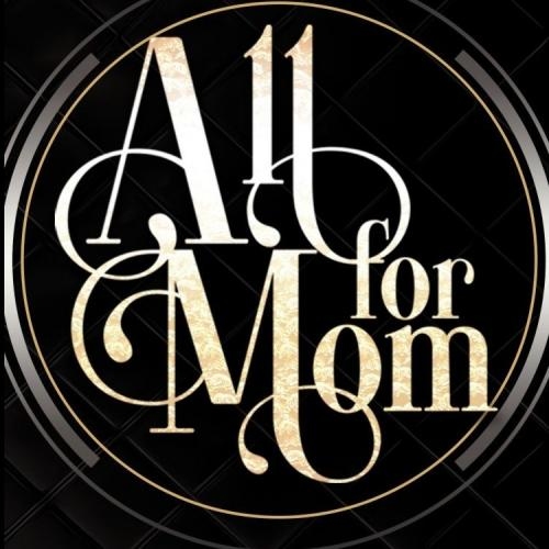 All For Mom 2024 