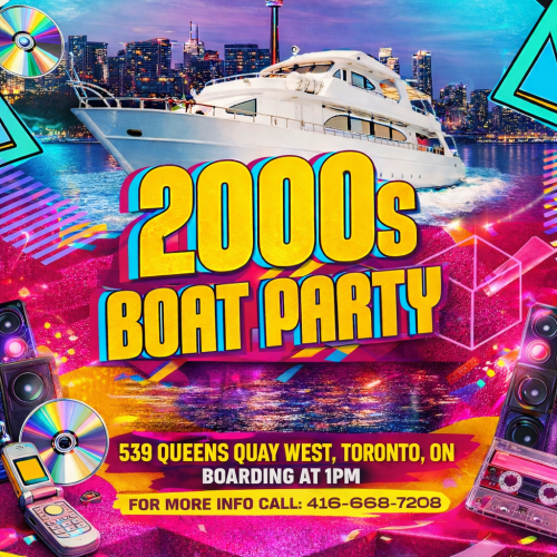 The 2000s Toronto Boat Party- Victoria Day Weekend- May 17, 2026 