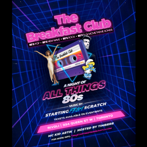THE BREAKFAST CLUB ~ APRIL 18th  TOTALLY 80s 