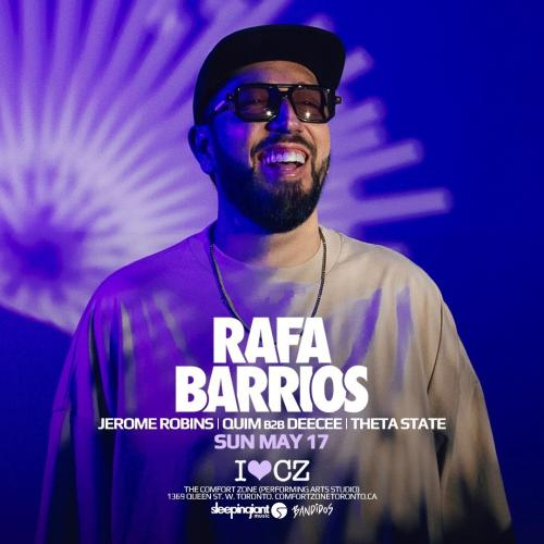 The Comfort Zone presents *RAFA BARRIOS* 