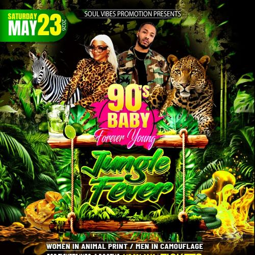 90’s Baby - Jungle Fever 