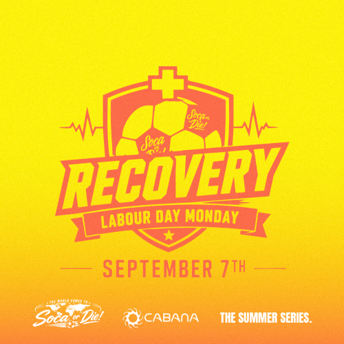 Soca Or Die! 2026 | RECOVERY | Labour Day 