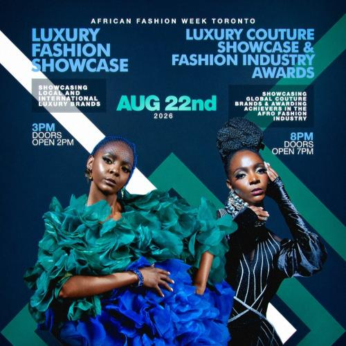 African Fashion Week Toronto : Luxury Fashion Showcase (SHOW 1) 