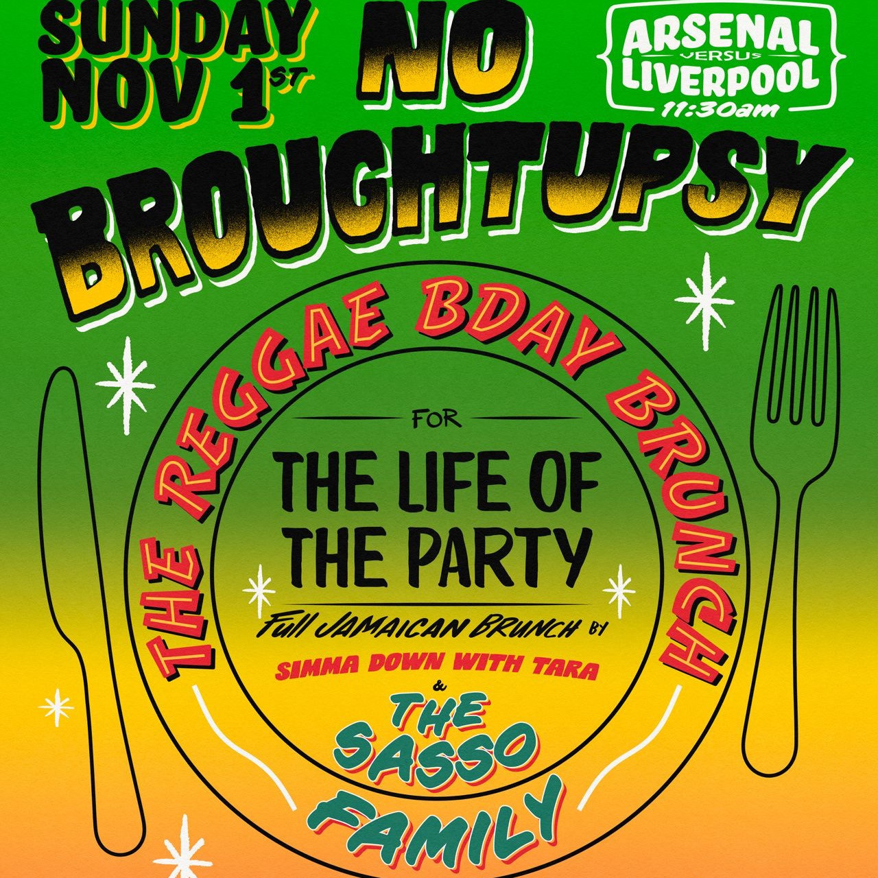 NO BROUGHTUPSY - A Vintage Reggae Brunch & Day Party 