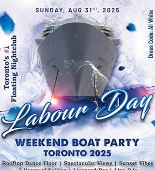 Labour Day Weekend Boat Party Toronto 2025 | Tickets Starting At $20 