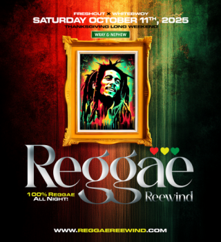 Reggae Reewind - Thankgiving Weekend 