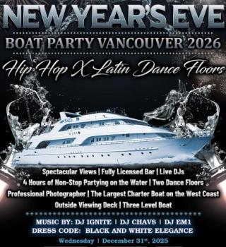 NEW YEAR’S EVE BOAT PARTY VANCOUVER 2026 | HIP HOP X LATIN| 2 DANCE FLOORS 