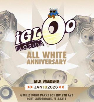 Igloo Florida - All White Anniversary 2026 