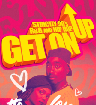 Get On Up - 90s R&b And Hip Hop - Butta Love ~ Feb 14th 2026 