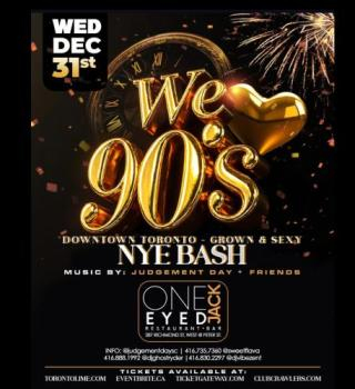 WE LOVE THE 90’s NYE BASH 