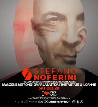 The Comfort Zone X Riviera Underground Presents ** Stefano Noferini** 