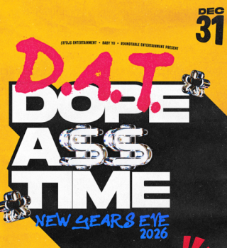 D.A.T. NYE 2026 PARTY // Dec 31st (DJ Baby Yu + Sweet Touch Foundation) 