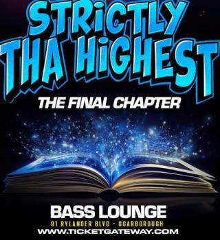 Strictly Tha Highest- The Final Chapter 