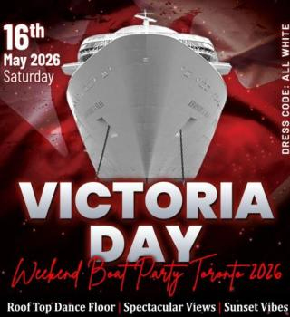 VICTORIA DAY WEEKEND BOAT PARTY TORONTO 2026 | TICKETS STARTING AT $20 