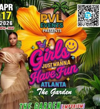 Girls Just Wanna Have Fun: The GARDEN 