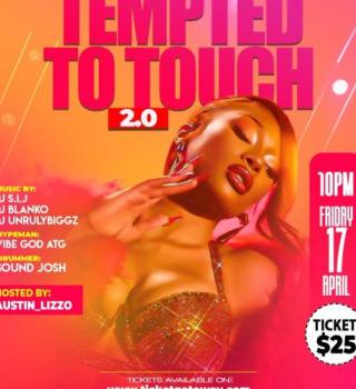 TEMPTED TO TOUCH 2.0 