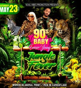 90’s Baby - Jungle Fever 