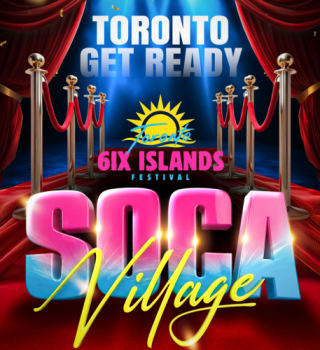 Soca Village - 6ix Islands Festival 